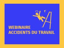 webinaire accidents du travail